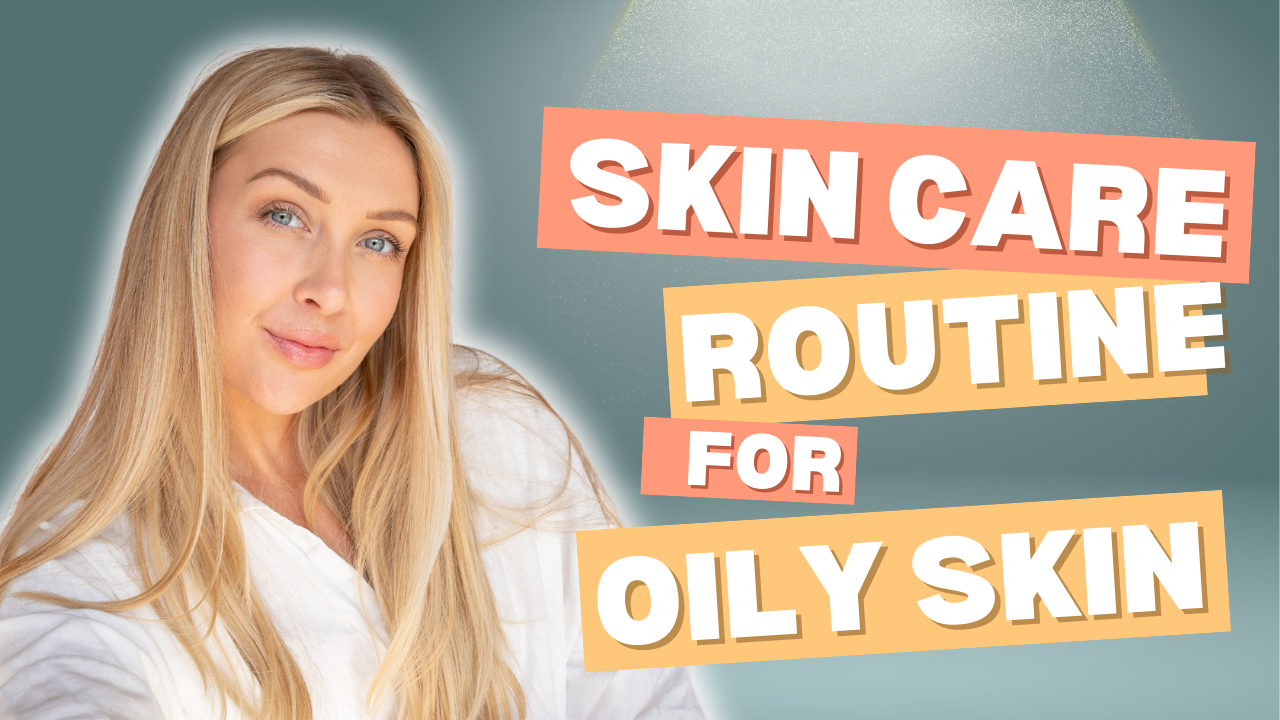 oily skin care
